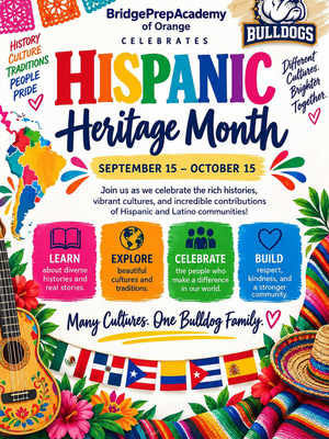 Celebrating Hispanic Heritage Month at BridgePrep Academy of Orange! 
